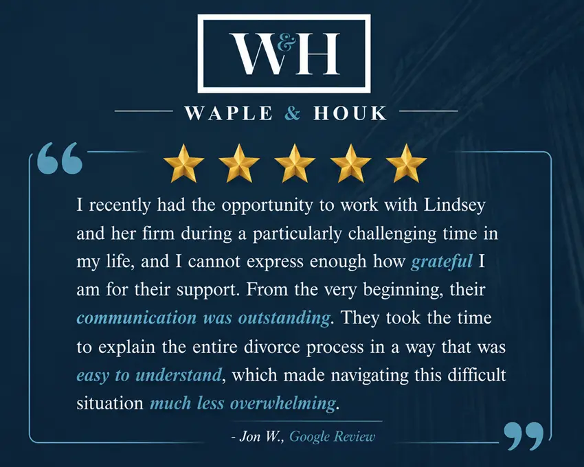 "I recently had the opportunity to work with Lindsey and her firm during a particularly challenging time in my life, and I cannot express enough how grateful I am for their support. From the very beginning, their communication was outstanding. They took the time to explain the entire divorce process in a way that was easy to understand, which made navigating this difficult situation much less overwhelming." - Jon W., Google Review